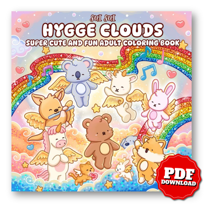 Hygge Clouds - Super Cute and Fun Adult Coloring Book: Featuring Adorable Animal Characters Engaging in Relaxation, Mindfulness, and Stress Relief ... Besties in a Magical Fantasy Heaven World