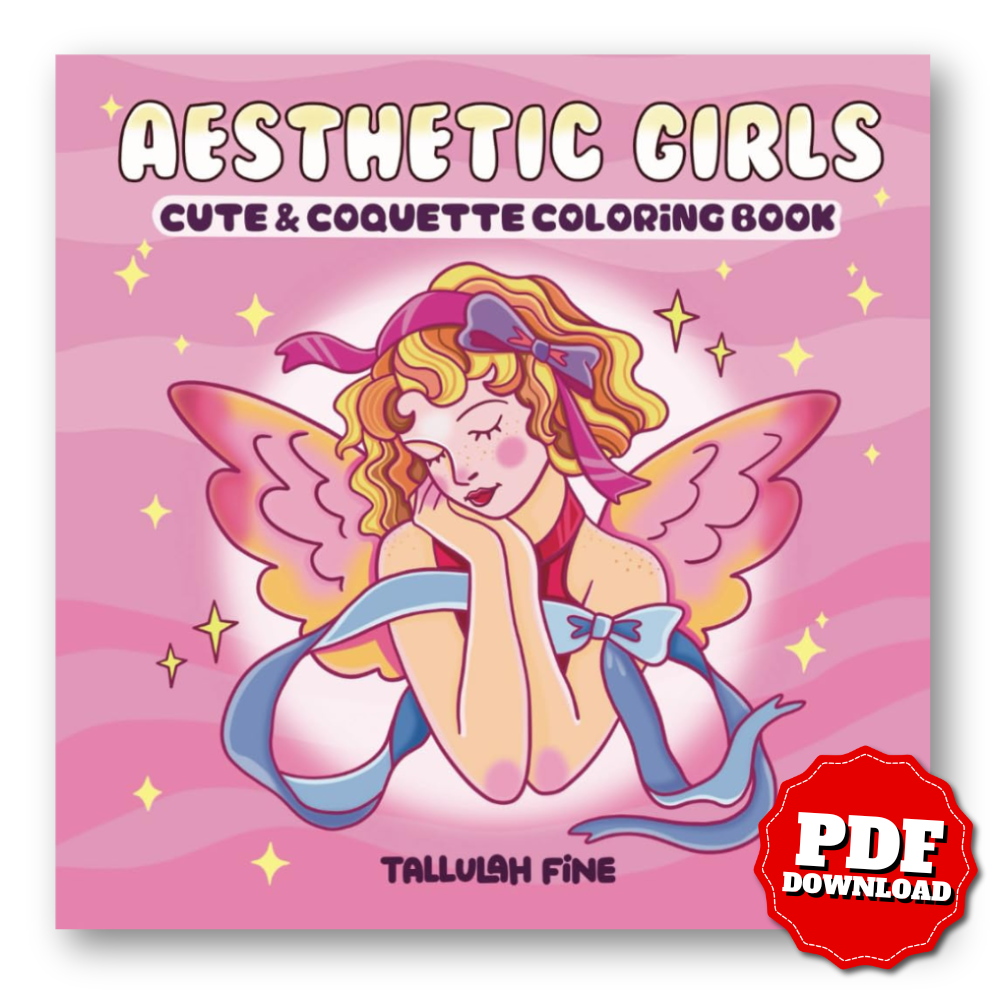 Aesthetic Girls: Cute & Coquette Coloring Book for Adults & Teens Featuring Cozy & Girly Activities for Relaxation