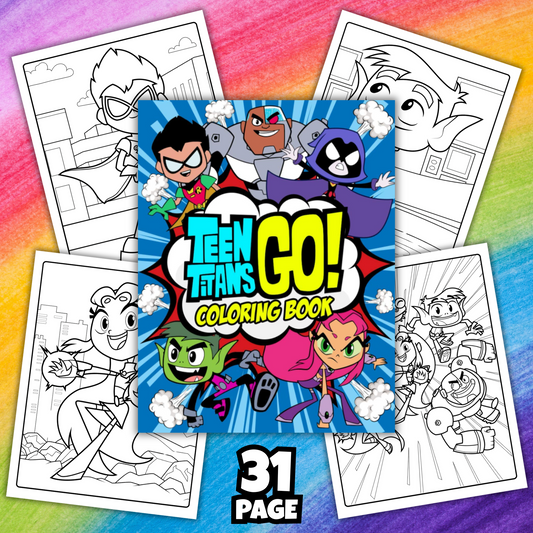 Teen Titans Go! Coloring Book | 31 Fun Printable Pages for Kids & Fans