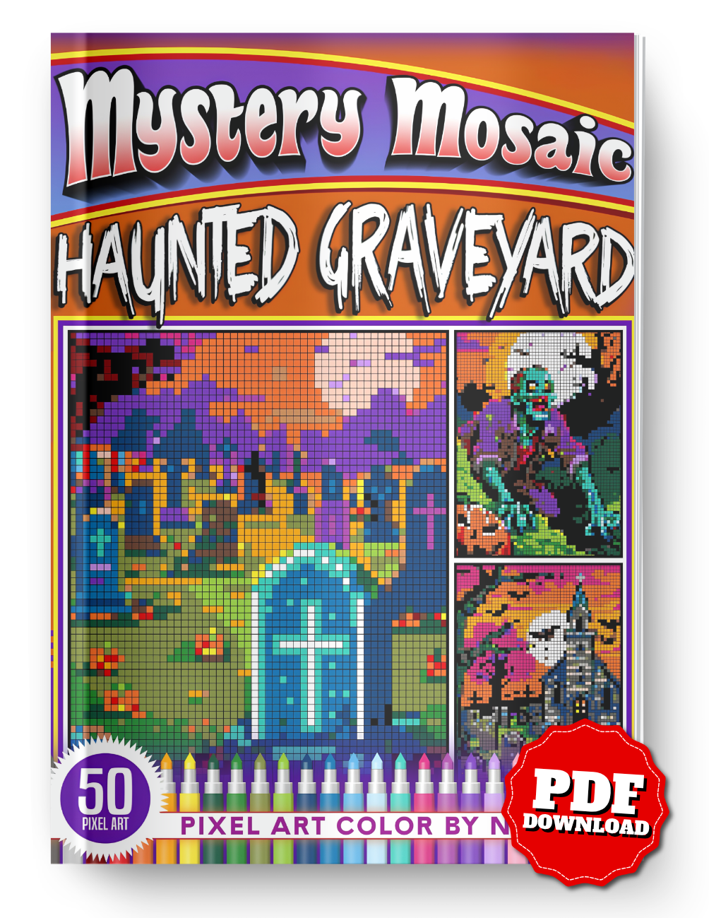 Haunted Graveyard Mystery Mosaics Color by Number | Halloween Pixel Art Coloring Book | Printable PDF | Mystery Mosaic | Instant Digital Download