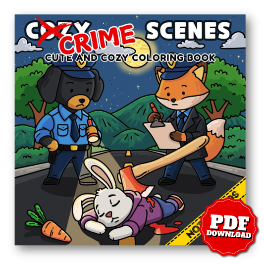 Cozy Crime Scenes: A Parodic Cute and Comfy Coloring Book for Adults – 40 Hand-Drawn Hygge vibes Crime Scenes to Color for Stress Relief: The perfect ... friends who love coloring - but not for kids