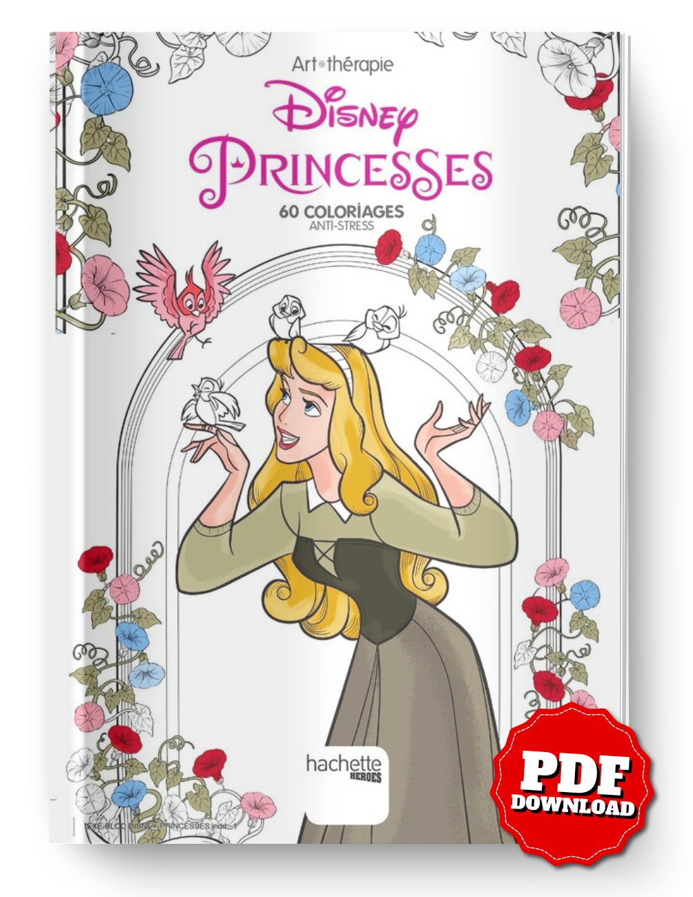 Disney Princesses – Art Therapy: 60 Anti-Stress Coloring Pages (PDF)