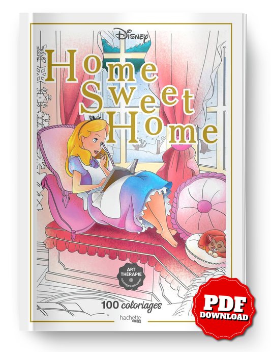Disney – Home Sweet Home: Art Therapy Coloring Book (100 Illustrations, PDF)