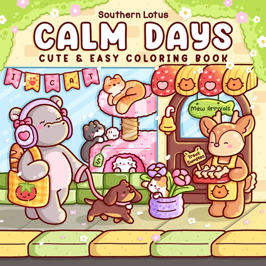 Calm Days Coloring Book | Cute & Easy Relaxing Pages for Kids