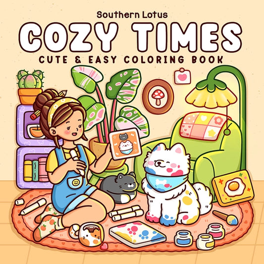 Cozy Times Coloring Book | Cute & Easy Relaxing Pages for Kids