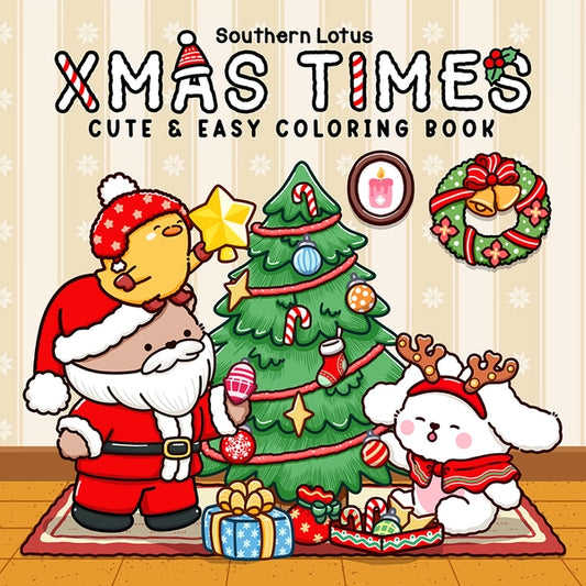 Xmas Times Coloring Book | Cute & Easy Holiday Fun for Kids